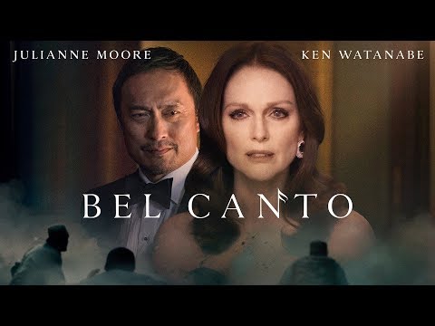 Bel Canto - Official Trailer