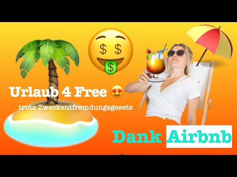 Wie Airbnb dir deinen Urlaub finanziert trotz Zweckentfremdungsgesetz