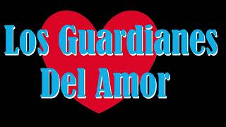 Download lagu LOS GUARDIANES DEL AMOR 5 DEL RECUERDO mp3