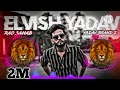 Yadev Brand 2 Rao Sahab Elvish Yadev Dj Rimix