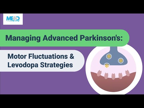 Levodopa Optimization: Managing Motor Fluctuations