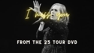 Adele: I miss you (from: The 25 Tour DVD)