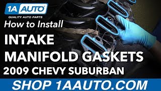 How to Replace Intake Manifold Gaskets 02-14 Chevy Suburban 1500