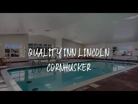 Quality Inn Lincoln Cornhusker Review - Lincoln , United States of America