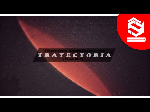Yencko, Treno, Acheck, Hoops y Crex - Trayectoria [Prod. RVX]