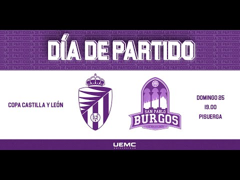 Copa Castilla y León | UEMC Real Valladolid Baloncesto 76 - 71 Hereda San Pablo Burgos
