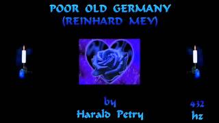 Poor Old Germany (Reinhard Mey) - (JHS) - 432 hz