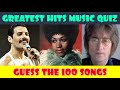 Guess the Song | Greatest Hits Music Quiz | 100 Songs