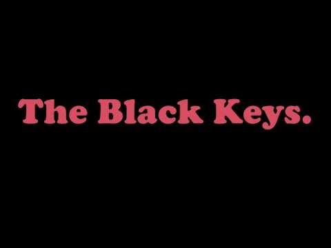 The Black Keys - Ten Cent Pistol