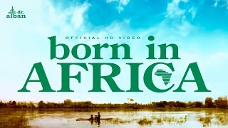 Download lagu Dr. Alban - Born In Africa ( HD Video) mp3