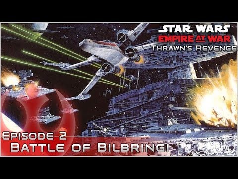 Battle of Bilbringi - Ep 2 - [New Republic] Thrawn's Revenge: ICW 2.2 - Empire at War Mod