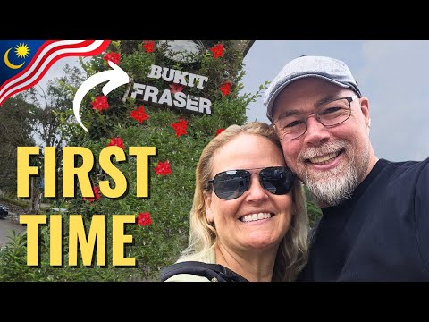 FIRST TIME in FRASER HILL, MALAYSIA