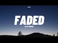 FADED (RAW) | ILLEST MORENA | LYRICS VIDEO