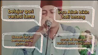 Download lagu Tilawah Qur'an learning ‼️qori old variation full mp3