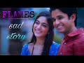 Flames Sad Story And Emotional Series Sadstatus Myfirstvideotoday Wapseries