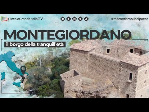 Montegiordano: Il borgo della tranquill’età - Piccola Grande Italia
