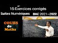 15 EXERCICES CORRIGÉS SUITES NUMÉRIQUES Bac 2021 2022
