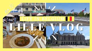 vlog🇫🇷│ベルギー生活 フランス リール観光vlog│ベルギー駐在妻,海外帯同,駐妻,ヨーロッパ観光
