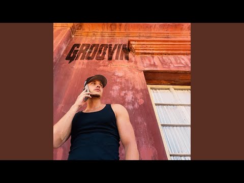 Groovin
