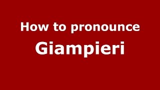 How to pronounce Giampieri