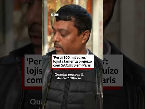 Comerciante diz que teve prejuízo de 100 mil euros com saques durante protestos em Paris