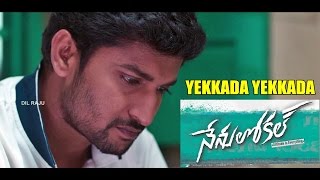 Nenu Local : Yekkada Yekkada (Sad) Full Video Song