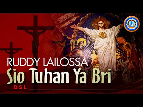 Ruddy Lailossa - SIO YA TUHAN BRI || Lagu Rohani ||