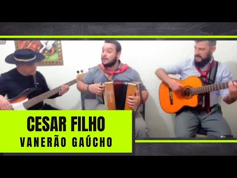 VANERÃO GAÚCHO - Por @CesarFilhoGaiteiroOficial