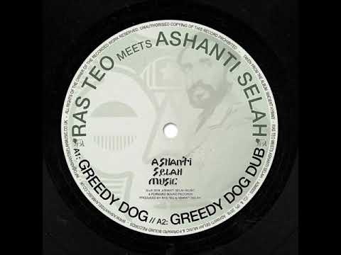 Ras Teo meets Ashanti Selah - Greedy Dog