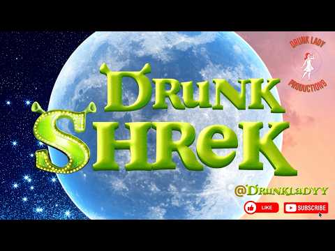 Drunk Shrek