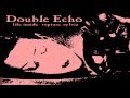 Double Echo Sylvia von PlasticPassions Double Echo Sylvia von PlasticPassions