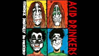 Acid Drinkers - Whole Lotta Rosie