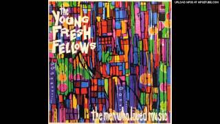 Young Fresh Fellows - My Friend Ringo