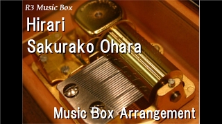 Hirari/Sakurako Ohara [Music Box]