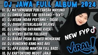 Download lagu DJ JAWA TERBARU 2024 FULL BASS - DJ MATURNUWUN PUN TANSAH MAYUNGI 🎶DJ NRESNANI FULL ALBUM TERBARU mp3 Download lagu DJ JAWA TERBARU 2024 FULL BASS - DJ MATURNUWUN PUN TANSAH MAYUNGI 🎶DJ NRESNANI FULL ALBUM TERBARU mp3