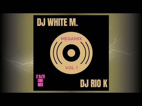 Dj White M + Dj Rio K  Two Djs One Mix Soul ChaCha Party Megamix Vol  1