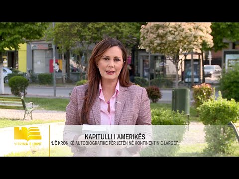 Vitrina e Librit/ Kapitulli i Amerikës - Fatos Kongoli – 24 Maj 2020