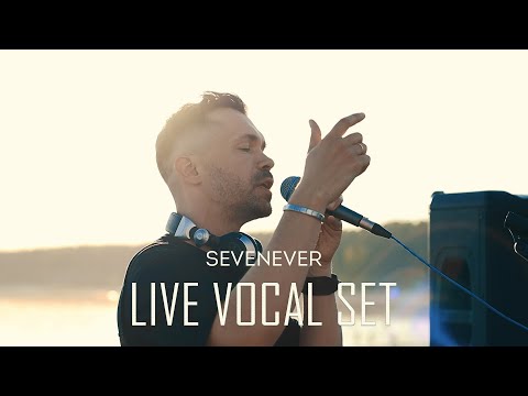SevenEver LIVE VOCAL SET