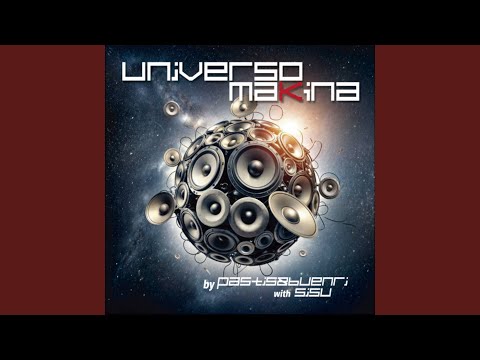 Universo Makina (Short Edit)