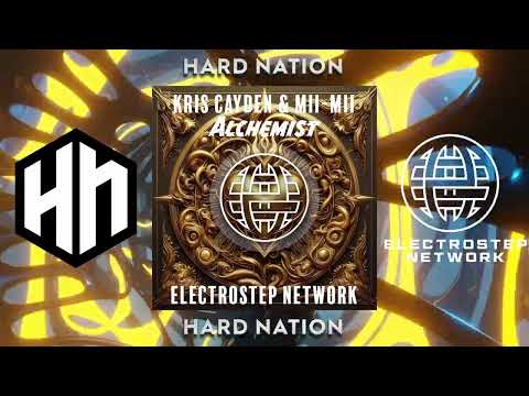 Kris Cayden & Mii-Mii - Alchemist [Electrostep Network EXCLUSIVE]