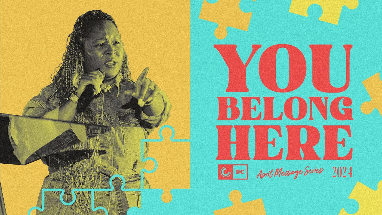 You Belong Here | Brenda Vaughn | Celebration Church DC