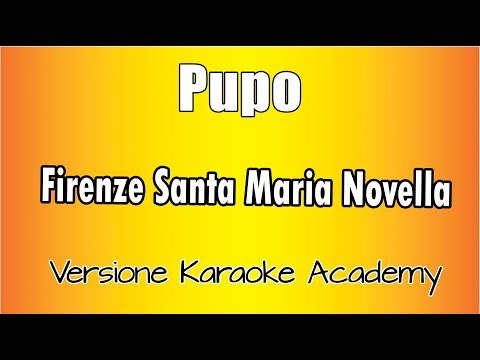 Pupo -   Firenze Santa Maria Novella  (Versione Karaoke Academy Italia)