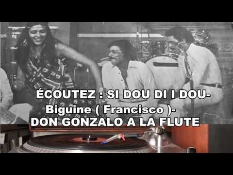 FRANCISCO ET SON COMBO-SI I DOU DI I DOU-( Biguine )