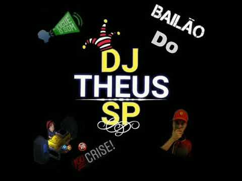 DJ Theus Sp Só Mandelão