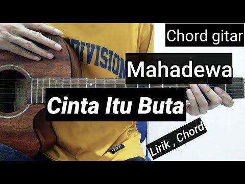Cinta Itu Buta - Mahadewa