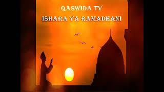 Ishara Ramadhani Qaswida  kaswida Mpya Audio New 2