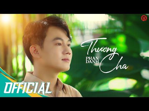 Thương cha - Phan Danh
