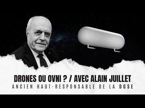 Drônes ou OVNI ? / Avec Alain Juillet