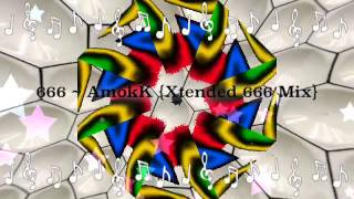 &quot;666 ~ AmokK {Xtended 666 Mix}&quot; Fan Video