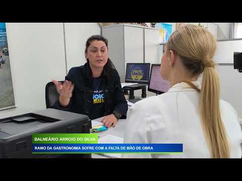 Balneário Arroio do Silva: ramo da gastronomia sofre com a falta de mão de obra